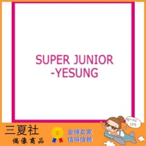 预定『三夏社』SUPER JUNIOR 艺声 YESUNG 5月24日 日专 版本可选